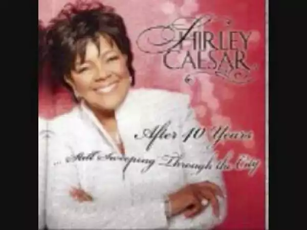 Shirley Caesar - Peace in the Midst of the Storm